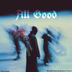 All Good