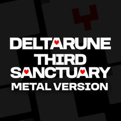 The Third Sanctuary (From "Deltarune") (Metal Version)