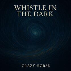 Whistle in the Dark