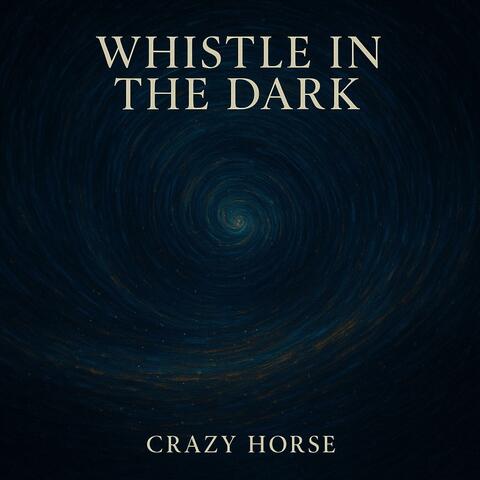 Whistle in the Dark