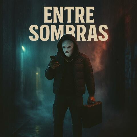 Entre Sombras