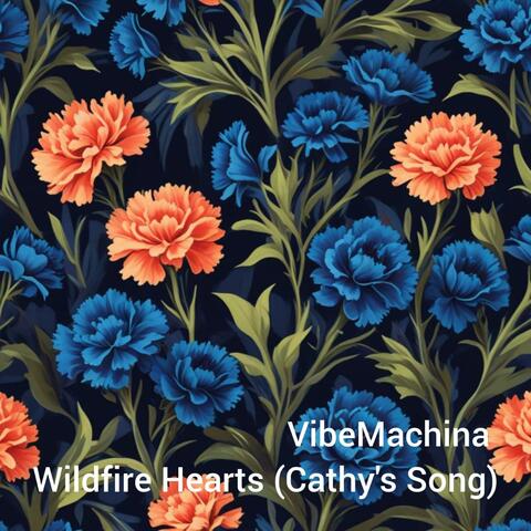 Wildfire Hearts (Cathy's Song)