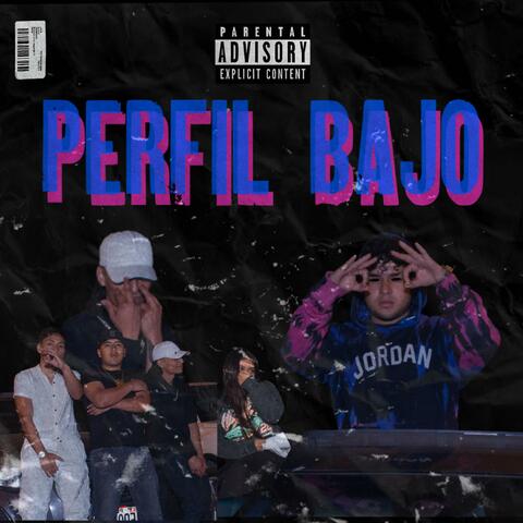 Perfil Bajo (feat. Fauzto la Ele)