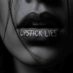 Lipstick Lies (Slowed)