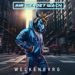 Ihr werdet wach (von Techno)