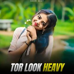 Tor Look Heavy