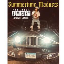 Summer Time Madness