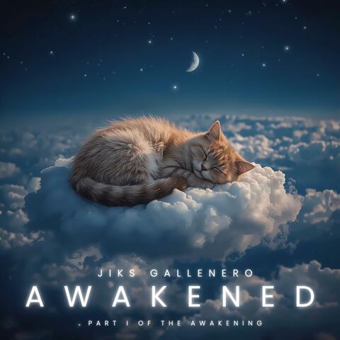 AWAKENED