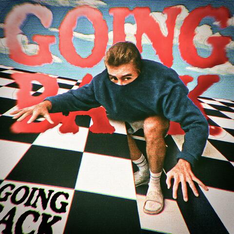 GOING BACK