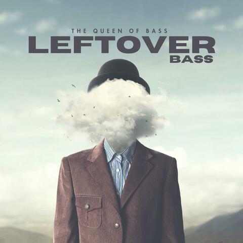 Leftover Bass