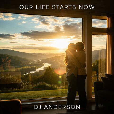 Our Life Starts Now
