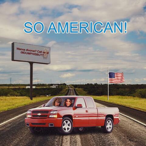 SO AMERICAN!