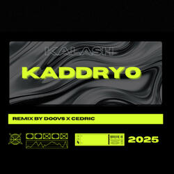 KADDRYO (DOOVS X CEDRIC)