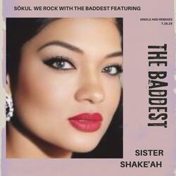 We Rock the Baddest