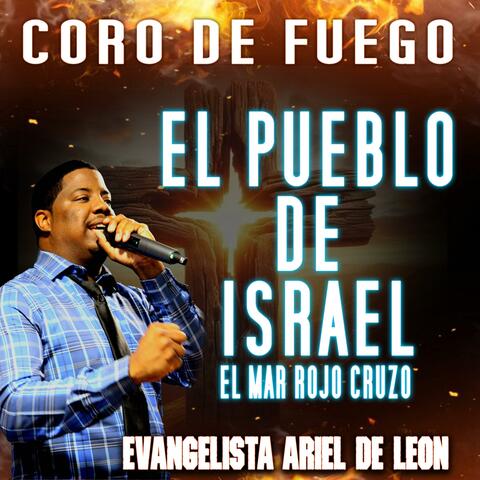 El Pueblo de Israel (Coro de Fuego)