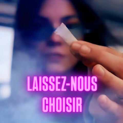 Laissez-nous choisir