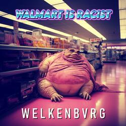 Walmart is Racist (Depressive Synthwave Mix)
