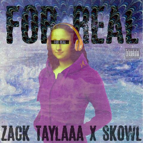 For Real (feat. Skowl)