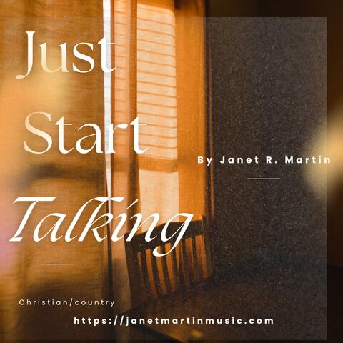 Just Start Talking