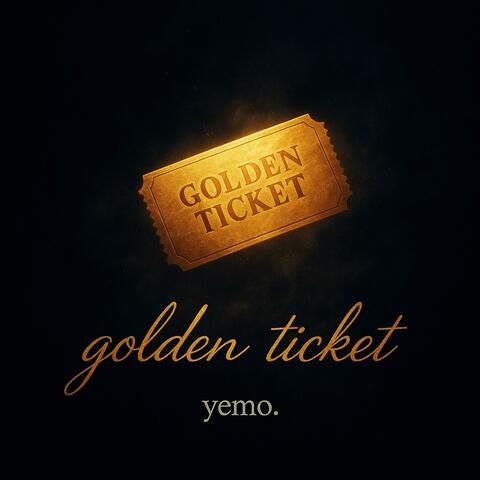 golden ticket