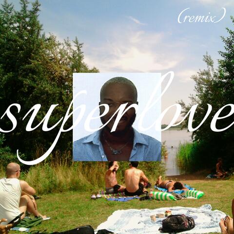 superlove (remix)