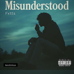 Misunderstood