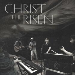 Christ the Risen (Acoustic)