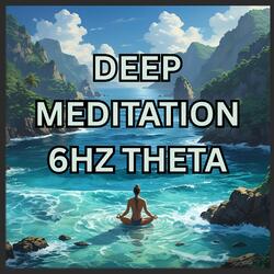 THETA 6HZ 15 MIN Deep Meditation