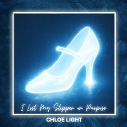 I Lost My Slipper on Purpose