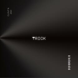 Trick (feat. Zah)