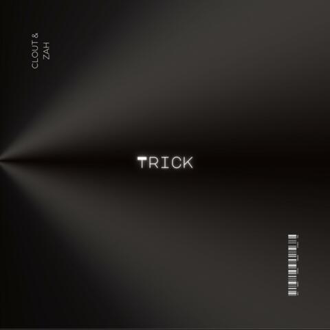 Trick (feat. Zah)