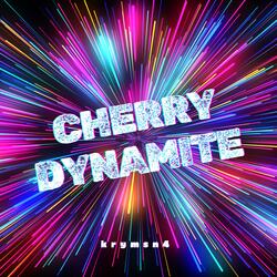 Cherry Dynamite