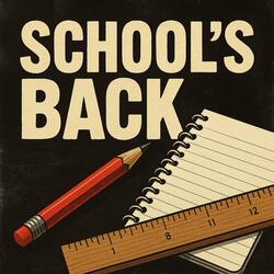 School's Back