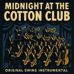 Midnight at the Cotton Club