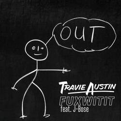 Fuxwitit. (feat. J-Bose)