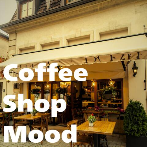 Coffee Shop Mood