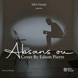 Rayy Raymond (Absans Ou Cover By Edson Pierre)