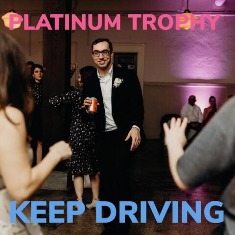 Keep Driving