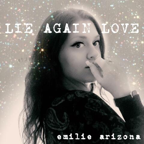 Lie Again Love