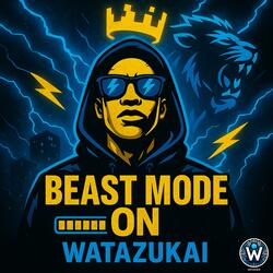 Beast Mode On