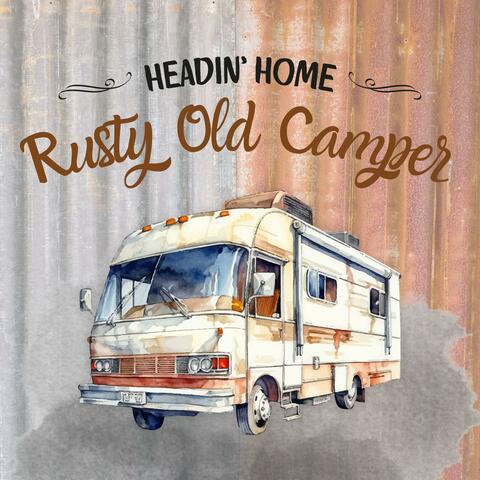 Rusty Old Camper