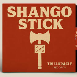 Shango Stick
