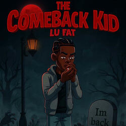 The ComeBack Kid (Intro)