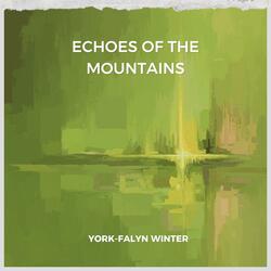 ECHOES OF THE MOUNTAINS