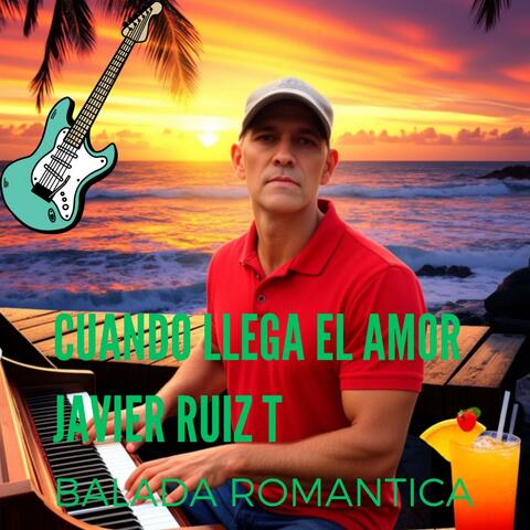 Cuando LLega El Amor