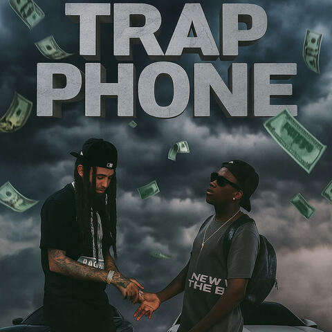 Trap Phone (feat. JMoney)