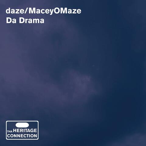 Da Drama (feat. MaceyOMaze)