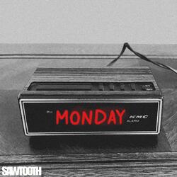 Mondays got my soul