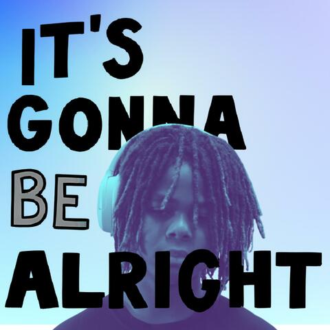 Its Gonna Be Alright (feat. Prophet & WAV Club Summer Camp)