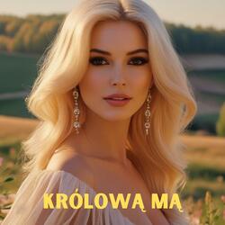 Królową mą (Radio Edit)